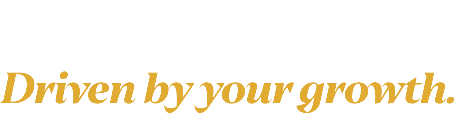 Unconventional by Design. Driven by your growth.