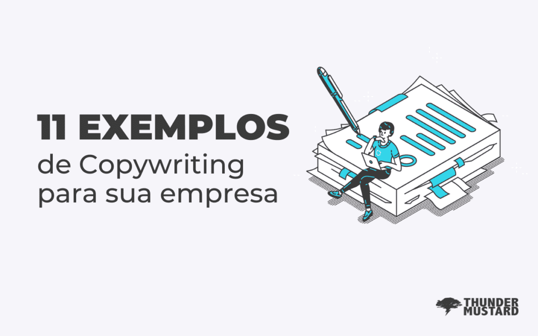 11 exemplos de copywriting para a sua empresa